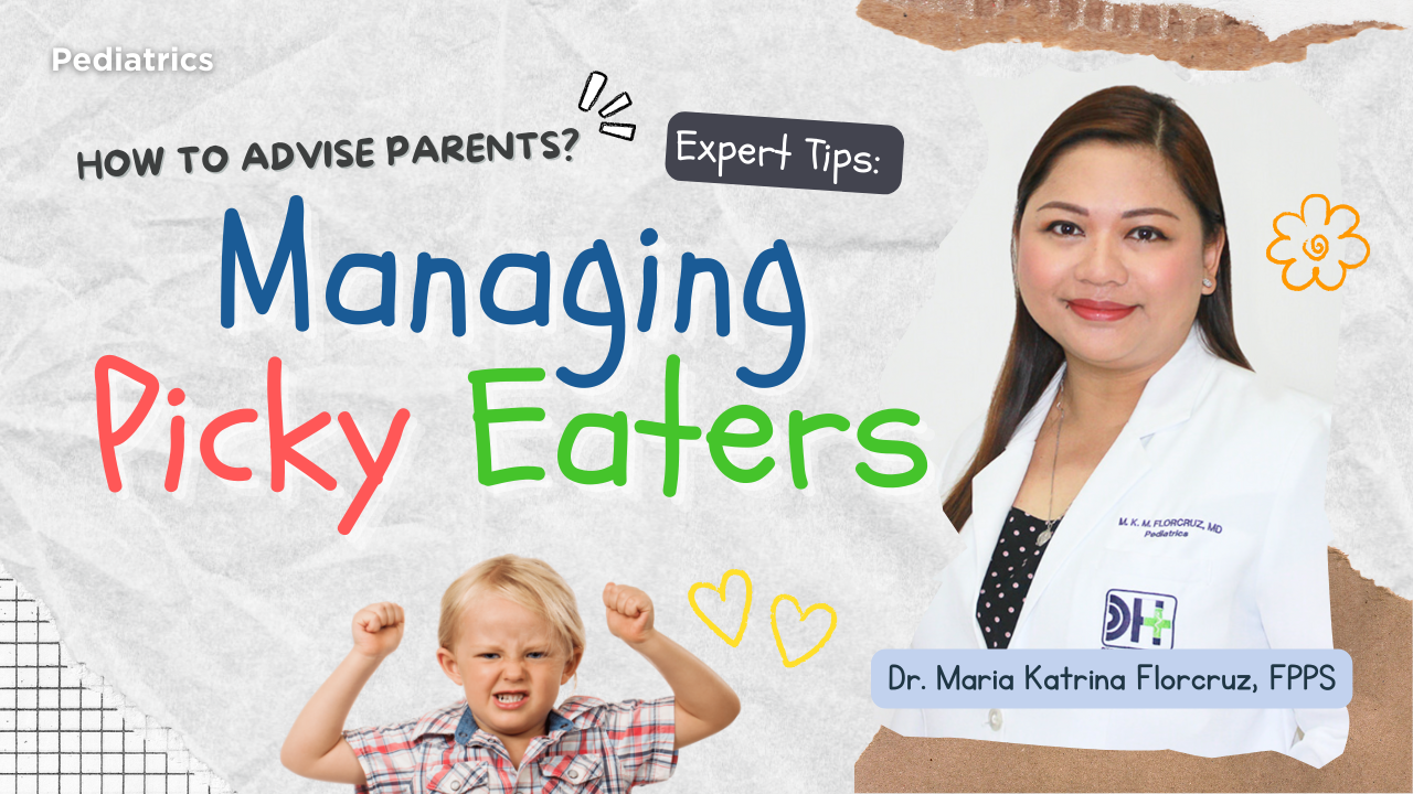 Tips on Managing Picky Eaters: How to Advice Parents?